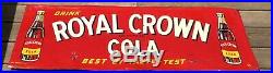 1951 Vintage Drink Royal Crown Cola Best By Taste Test Embossed Metal Sign Nehi
