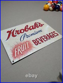 C. 1940s Original Vintage Hrobak's Fruit Beverages Sign Metal Embossed Grocery