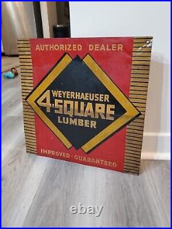 C. 1940s Original Vintage Weyerhaeuser 4 Square Lumber Sign Metal Dealer Home Gas