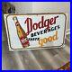 C-1950s-Original-Vintage-Dodger-Beverages-Sign-Metal-Taste-Good-Bottle-Soda-Gas-01-hc