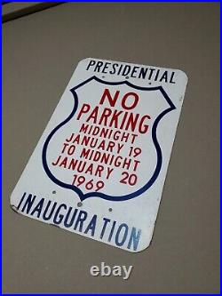 C. 1969 Original Vintage Presidential Inauguration Sign Metal Washington DC COOL