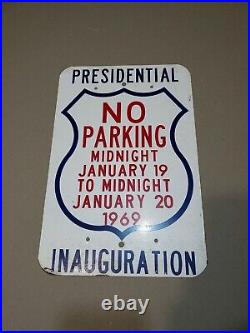 C. 1969 Original Vintage Presidential Inauguration Sign Metal Washington DC COOL