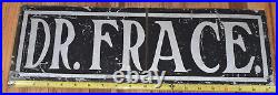 EARLY Vintage 2-Sided Dr Frace Doctor Medical Advertising Office SIGN