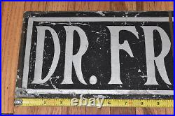 EARLY Vintage 2-Sided Dr Frace Doctor Medical Advertising Office SIGN