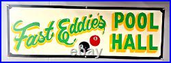 FAST EDDIE'S POOL HALL BILLARD Hand Painted Vintage Advertising Sign Game Room