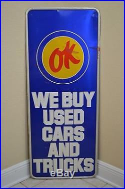 OK WE BUY USED CARS AND TRUCKS Vintage Chevrolet Dealership Metal Sign (19 x 47)