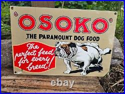 Old Vintage Osoko Paramount Dog Food Porcelain Advertising Heavy Metal Pet Sign