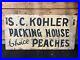 Old-Wood-Trade-Sign-Vintage-Advertising-Peaches-Packing-House-Dbl-Sided-01-ym