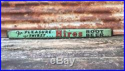 Original Vintage Hires Root Beer Sign Metal Soda Door Push Sign 2 3/4 x 32 1/2