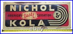 Original Vintage NICHOL KOLA 5 Cent Metal Sign 27x11 (in.) Rare Size