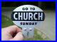 Original-vintage-1940s-GO-TO-CHURCH-SUNDAY-old-license-plate-topper-auto-badge-01-gp