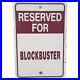 Rare-BLOCKBUSTER-Video-Store-Sign-Reserved-for-Parking-Genuine-Vintage-Original-01-nwv