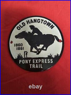 Rare Vintage 1940's Old Hangtown Pony Express Trail Porcelain Sign 6 In Diamete