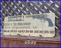 Rare! Vintage George Nathan COLT Patrons HANG GUNS HERE! Hunting 28x11 Wood Sign