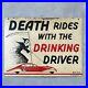 Rare-Vintage-WCTU-Sign-Death-Rides-with-the-Drinking-Driver-not-Porcelain-01-lo