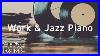 Relaxing-Jazz-Piano-Radio-Slow-Jazz-Music-24-7-Live-Stream-Music-For-Work-U0026-Study-01-wne
