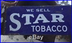 VINTAGE Original Star Tobacco Metal Advertising SIGN Antique double sided
