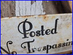 VINTAGE POSTED NO TRESPASSING PORCELAIN SIGN 10x4 PRIVATE PROPERTY GATE PLAQUE