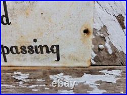 VINTAGE POSTED NO TRESPASSING PORCELAIN SIGN 10x4 PRIVATE PROPERTY GATE PLAQUE