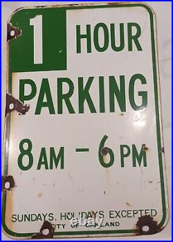 Vintage 1-Hour-Parking 8am-6pm City Of OAKLAND PORCELAIN Sign 12×18