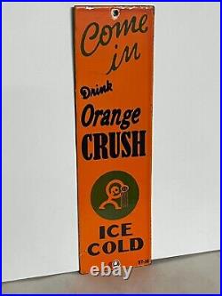 Vintage 1935 Orange Crush Porcelain Sign Beverage Advertising Door Push Plate