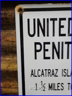 Vintage 1957 Alcatraz Porcelain Sign Old Us Penitentiary Federal Prison Jail Ca