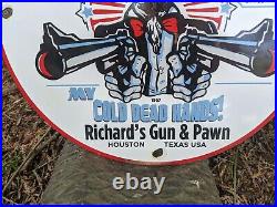 Vintage 1957 Richard's Gun And Pawn Dealer Porcelain Metal Sign 12