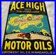 Vintage-Ace-High-Motor-Oil-Porcelain-Sign-Gas-Station-Pump-Plate-Service-Lube-01-jt