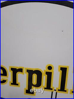 Vintage Caterpillar Porcelain Sign 30 2-sided Construction Equipment Excavator