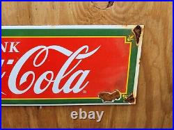 Vintage Coke Porcelain Sign Coca Cola Beverage Push Pull Door General Store Oil