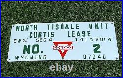 Vintage Conoco Porcelain Oil Well Lease Sign North Tisdale Wyoming 26x10