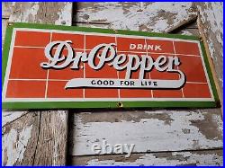 Vintage Dr Pepper Porcelain Sign 28 Old Bevrage Advertising Soda Pop Store Sign