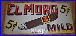 Vintage EL MORO 5 Cent Mild Cigar Tobacco Tin Advertising General Store SIGN