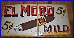 Vintage EL MORO 5 Cent Mild Cigar Tobacco Tin Advertising General Store SIGN