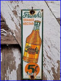 Vintage Franks Orange Nectar Porcelain Sign Beverage Soda Juice Bottled Drink