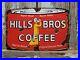 Vintage-Hills-Bros-Coffee-Porcelain-Sign-Can-Hot-Drink-Tea-Gas-General-Store-Oil-01-bnzi