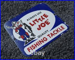 Vintage Little Joe Fishing Tackle Porcelain Metal Sign Gas Oil Rare Bait Ad