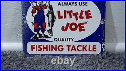 Vintage Little Joe Fishing Tackle Porcelain Metal Sign Gas Oil Rare Bait Ad