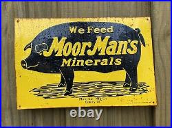 Vintage MoorMans Minerals Sign Feed Seed Gas Oil Farm Pig Tin Metal RARE
