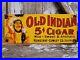 Vintage-Old-Indian-Cigar-Porcelain-Sign-Tobacco-Pipe-Cigarette-Oil-Gas-Service-01-um