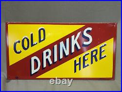 Vintage Original Advertising Cold Drinks Here Metal Sign 60's Era Vintage Original Advertising Cold Drinks Here Metal Sign 60's Era