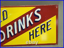 Vintage Original Advertising Cold Drinks Here Metal Sign 60's Era Vintage Original Advertising Cold Drinks Here Metal Sign 60's Era