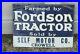 Vintage-Original-FORDSON-TRACTORS-TIN-FARM-SIGN-CROWELL-TX-Tin-Tacker-01-uc