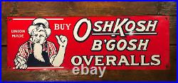 Vintage OshKosh B'Gosh Union Made Overalls Red Porcelain Advertising Sign 27in