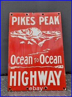 Vintage Pike Peak Highway Porcelain Sign Colorado Cabin Park Forest Service Gas