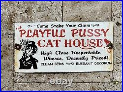 Vintage Playful Pussy Cat House Porcelain Rare Gentlemans Club Girl Gas Oil Sign