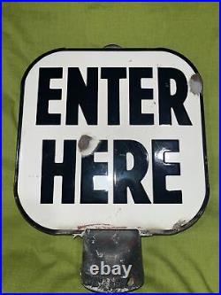 Vintage Porcelain Enamel Metal Sign Enter Here Sign Poll Sign Double Sided