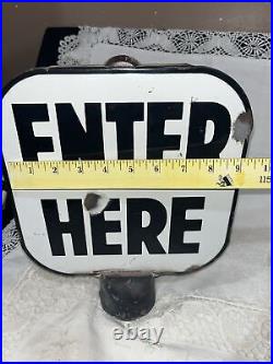 Vintage Porcelain Enamel Metal Sign Enter Here Sign Poll Sign Double Sided