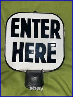 Vintage Porcelain Enamel Metal Sign Enter Here Sign Poll Sign Double Sided