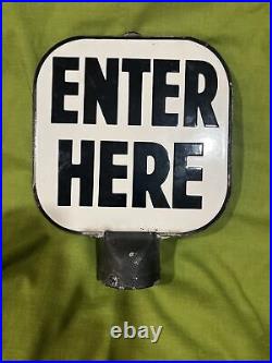 Vintage Porcelain Enamel Metal Sign Enter Here Sign Poll Sign Double Sided